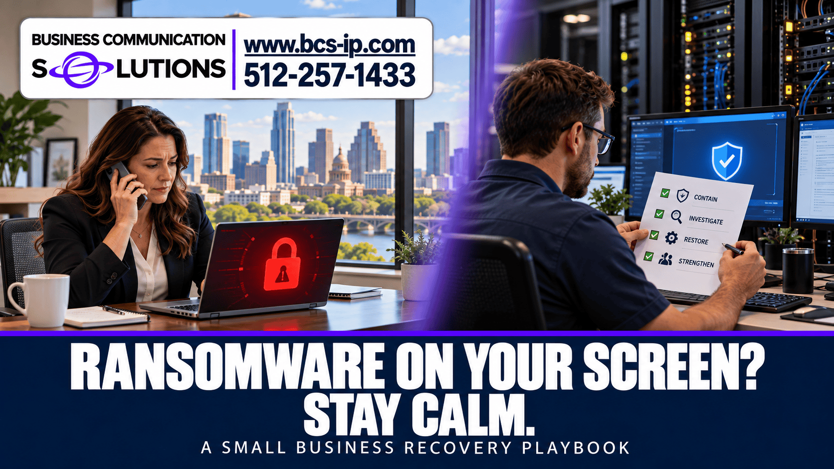 BCS ransomware response guide showing an Austin business owner calling for help and an IT professional reviewing a recovery checklist.