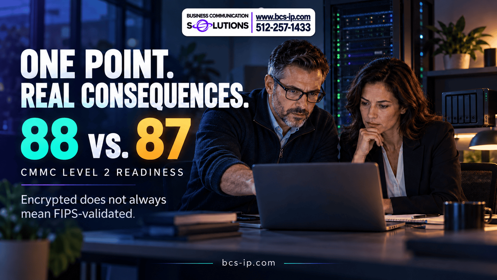 BCS CMMC Level 2 readiness cover with the official company logo, 88 vs. 87 points, and a reminder to verify FIPS-validated backup encryption.